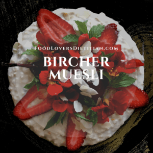 Bircher Muesli Recipe